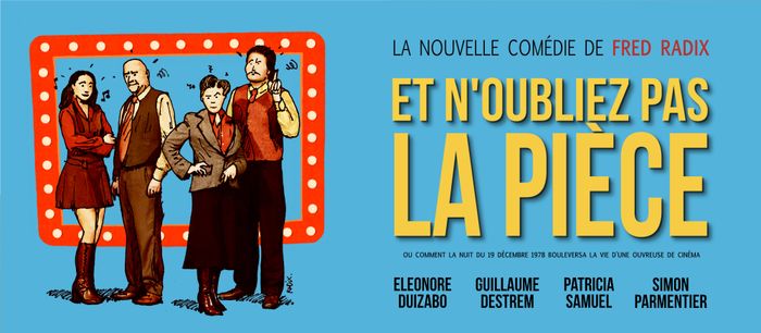 Après les succès de "La Claque" &  "Le Siffleur", la nouvelle création de Fred Radix : "Et n'oubliez pas la pièce" ! Ou comment la nuit du 19 décembre 1978 bouleversa la vie d'une ouvreuse de cinéma..