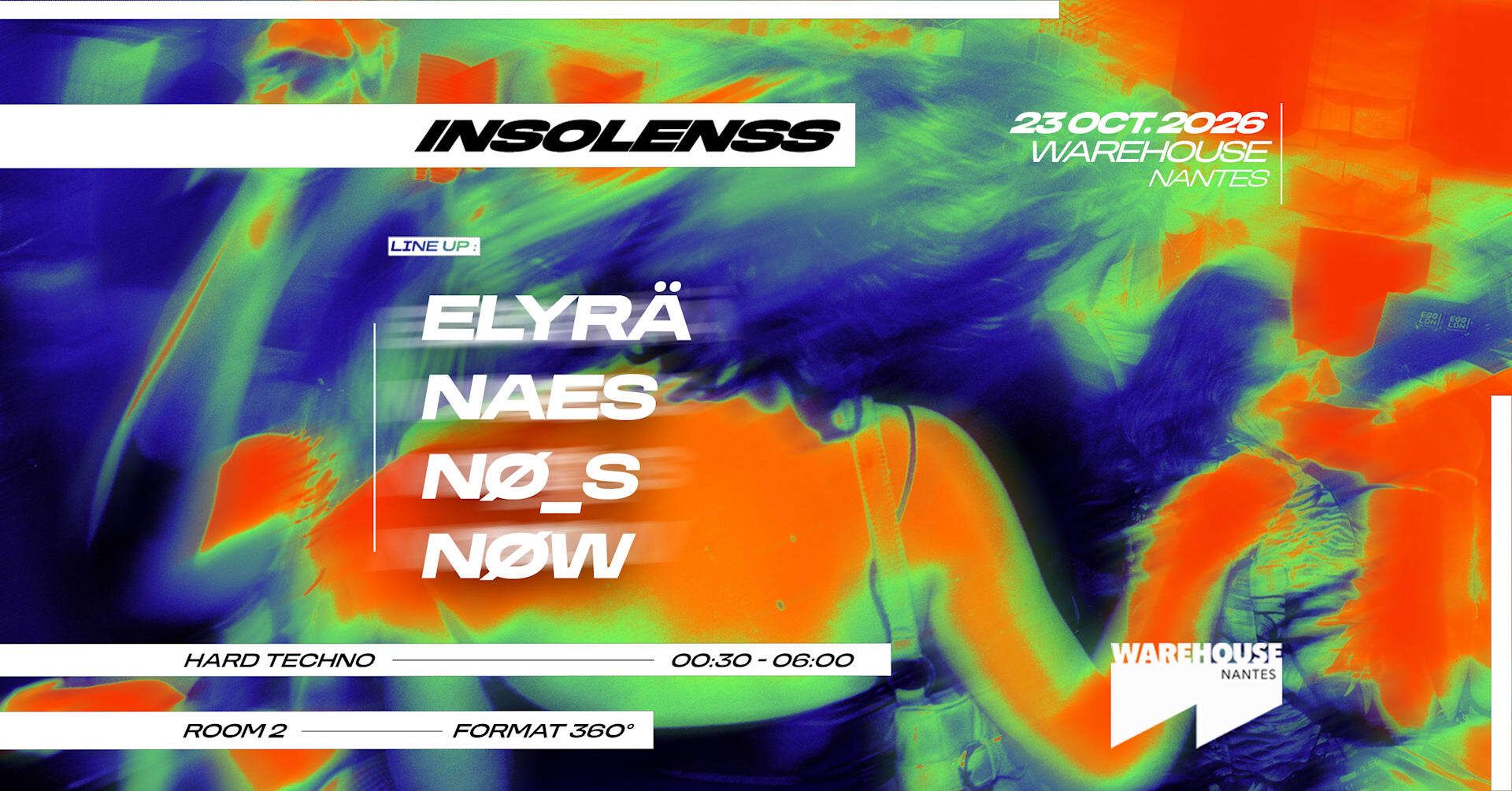 Insolenss en Room 2 du Warehouse