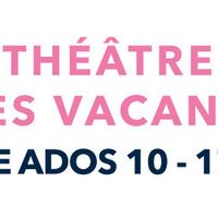 Stage Théâtre Adolescents III, par Yann Munoz - Théâtre Aux Croisements