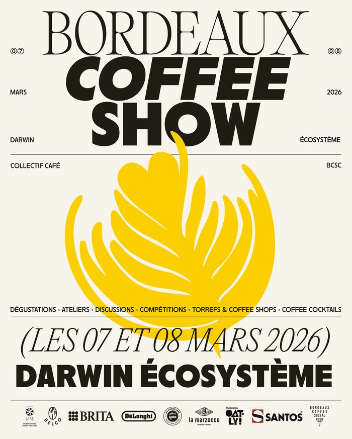 Bordeaux Coffee Show - Samedi 7 et dimanche 8 mars