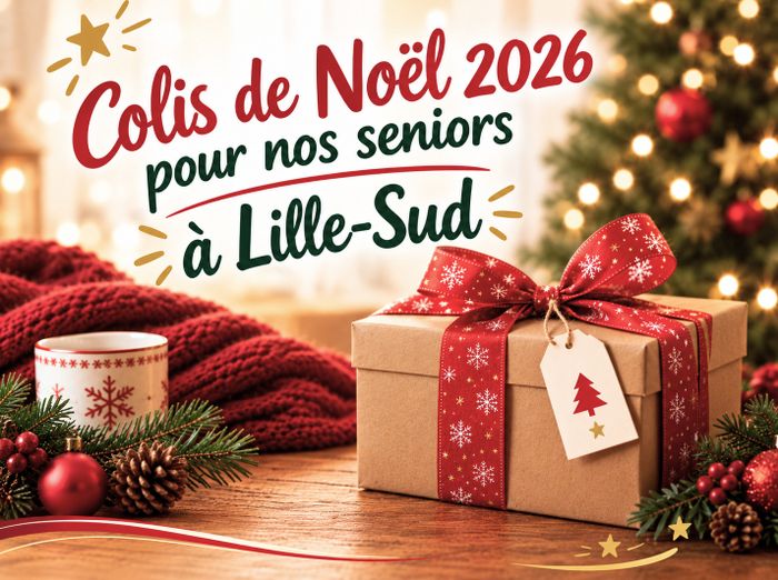 Colis de Noël 2026 à Lille-Sud : inscriptions ouvertes
