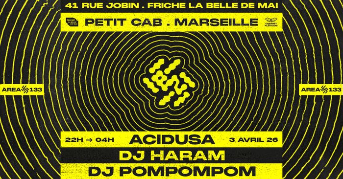 AREA133 invite DJ Haram, Acidusa, DJ Pompompom