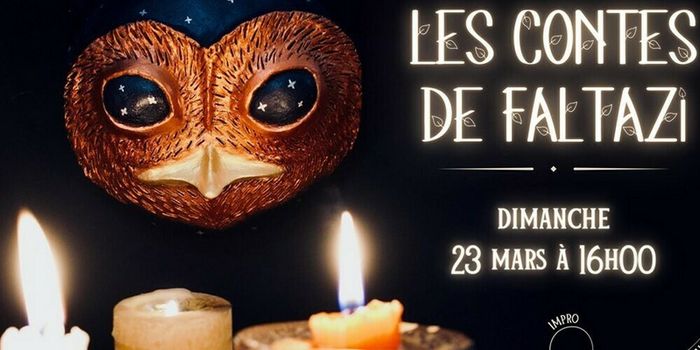 Les Contes de Faltzazi / WE de l’impro