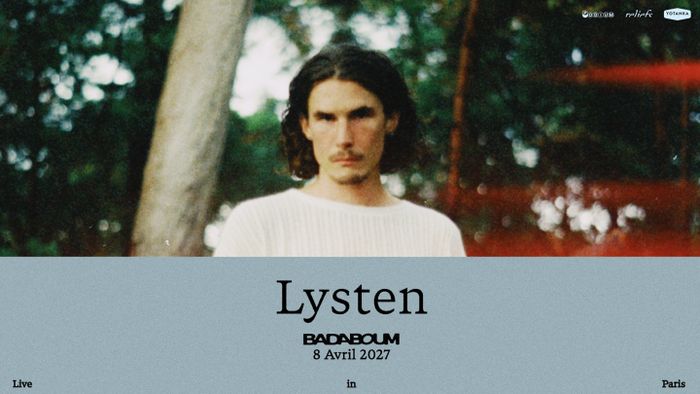 LYSTEN @ Badaboum, Paris • 08 avril 2027