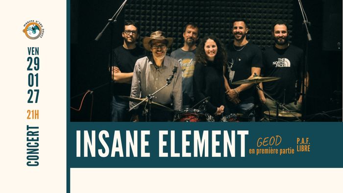 Affiche — INSANE ELEMENT ➤ @marinsdeaudouce ➤ Ramonville
