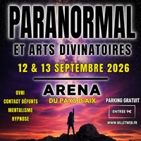 Salon du Paranormal à l'Aréna d'Aix - 3ème édition