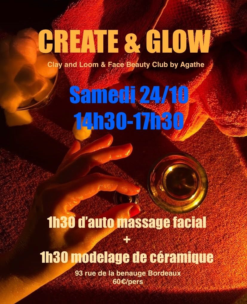 Create & Glow (auto massage et modelage de grès)
