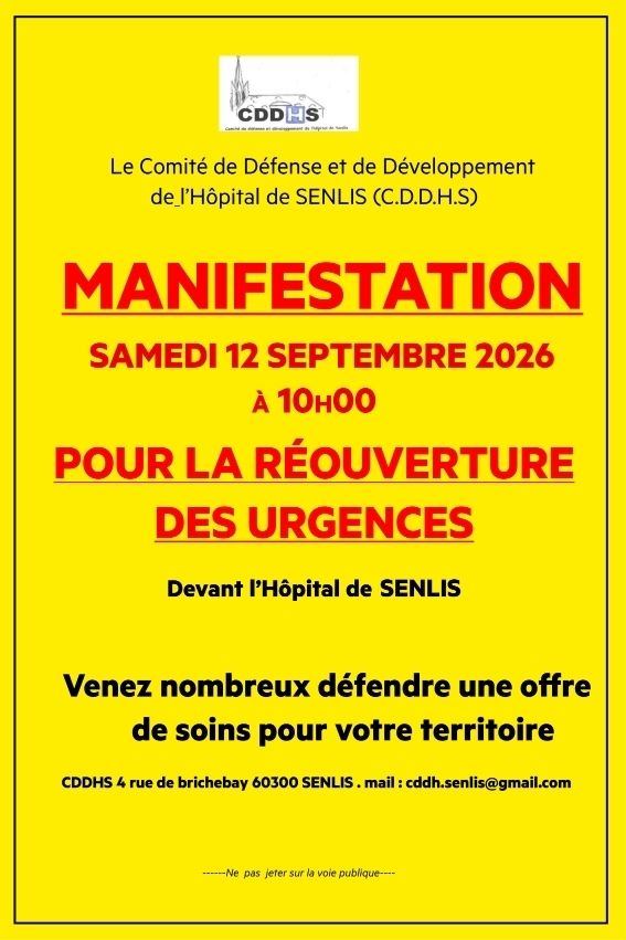 Manifestation de soutien à la réouverture des urgences à l'hôpital de Senlis organisée par le CDDHS