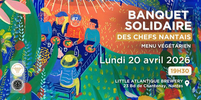 Banquet Solidaire des Chefs nantais du 20/04/2026