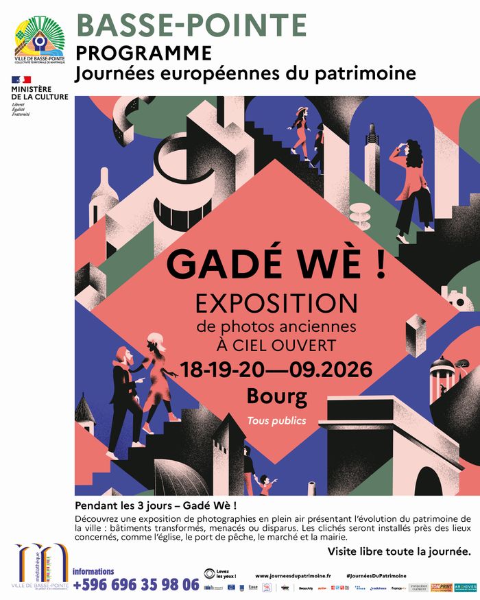 "Gadé Wè ! " Exposition Photos Anciennes à ciel ouvert