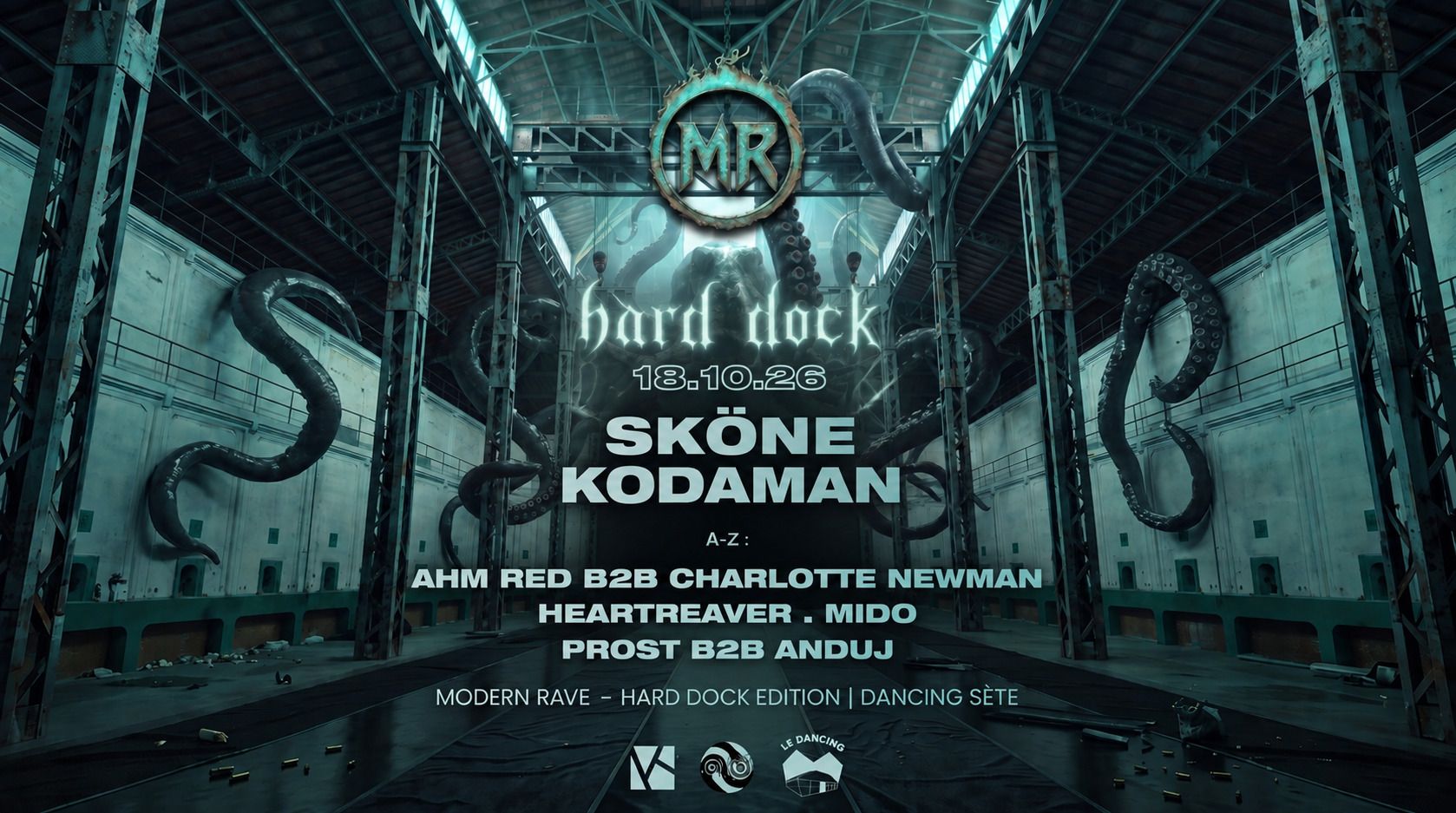 MODERN RAVE : HARD DOCK EDITION w/ SKÖNE & KODAMAN (18.10)