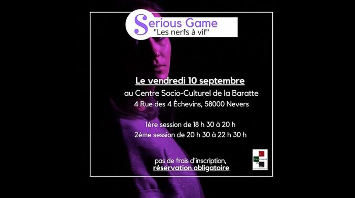 Serious Game "Les Nerfs à Vifs"