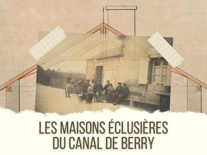 Conférence - Les maisons éclusières du canal de Berry