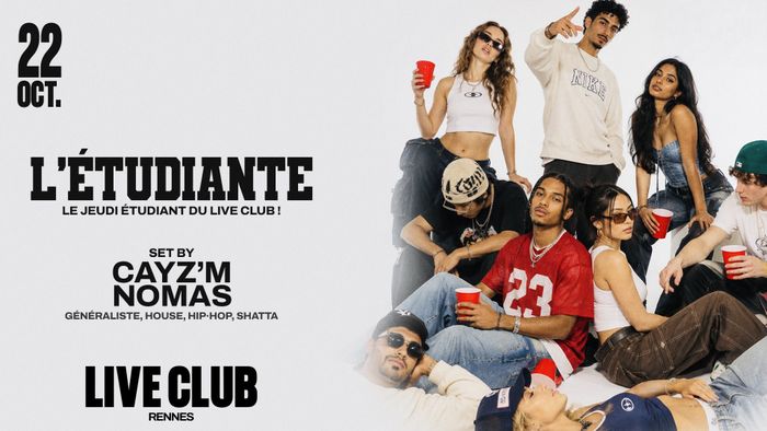 L'ÉTUDIANTE : DJ SET CAYZ'M (R1) & NOMAS (R2)