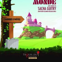 Piece de Théâtre "La Fin du Monde" de Sacha Guitry