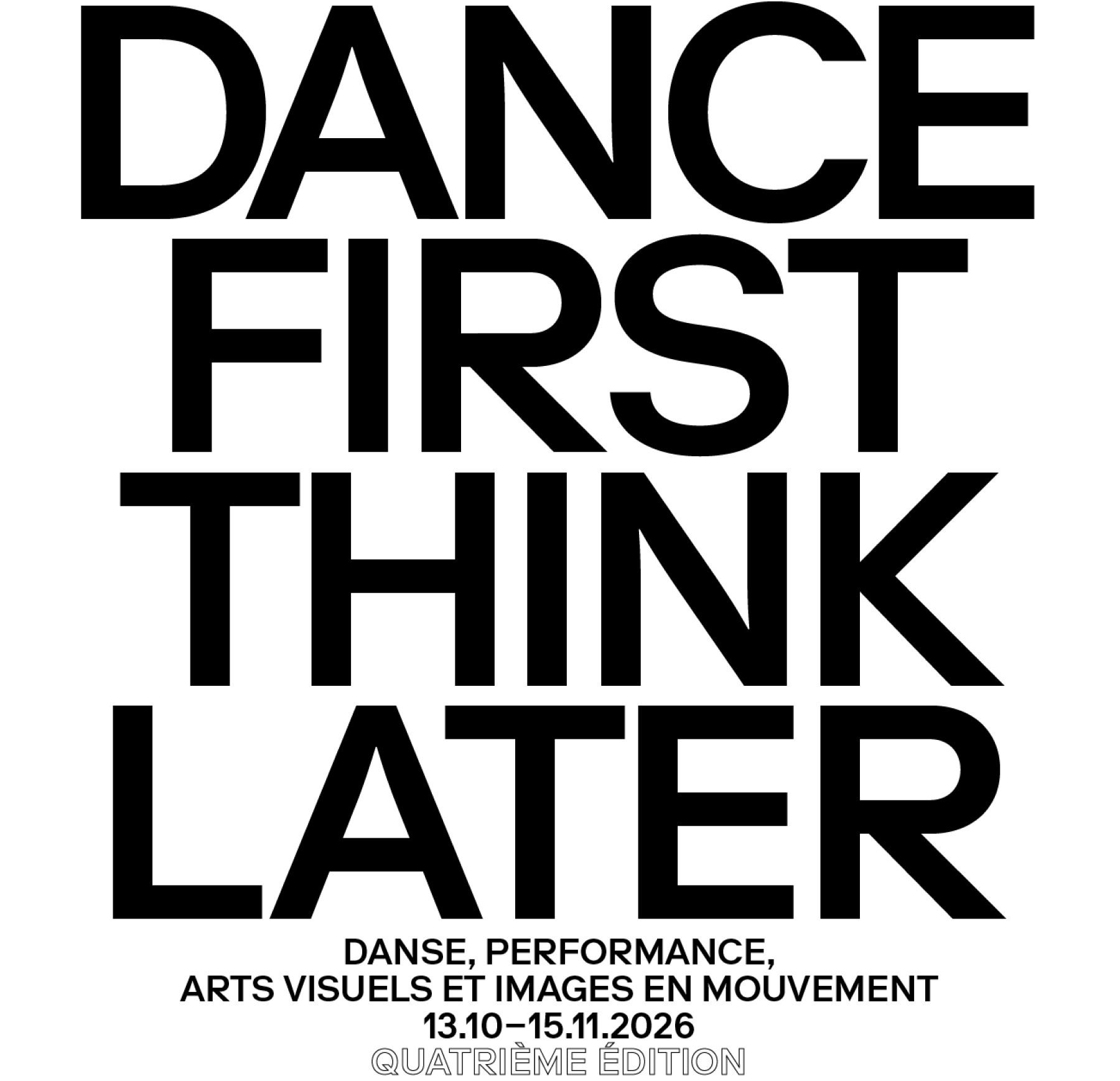 Dance First Think Later - Vernissage