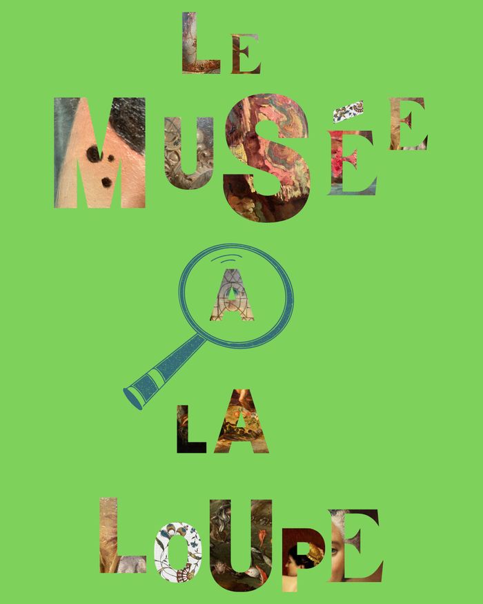 Le musée à la loupe, les détails en folie