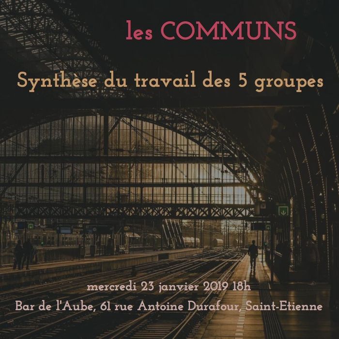 (Atelier-débat et Synthèse) les COMMUNS, nouveau rendez-vous le 6 février