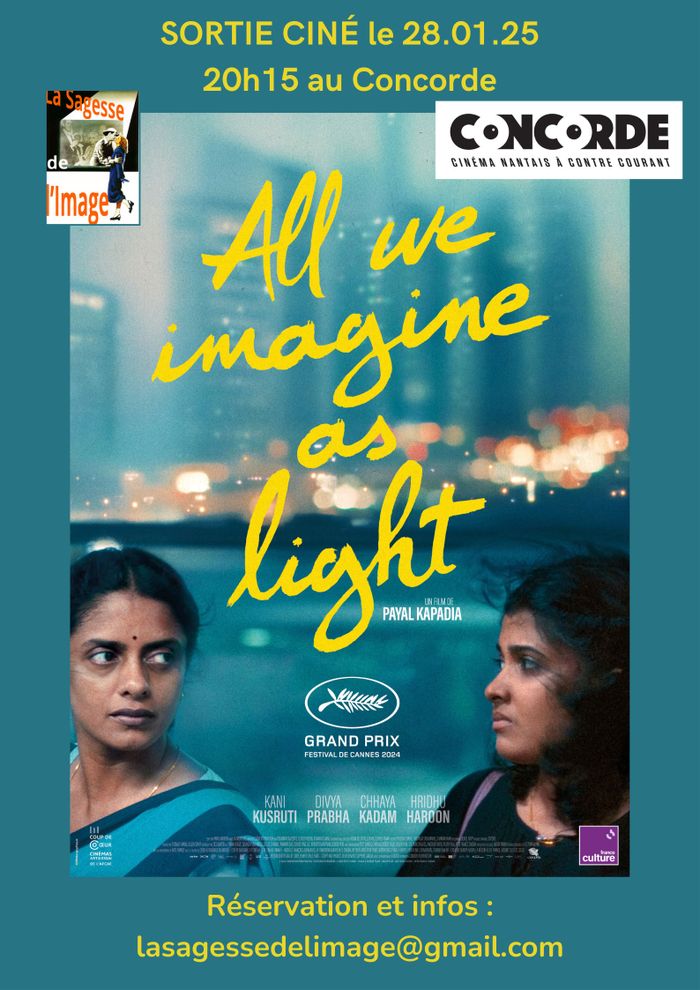 Sortie ciné : All we imagine as light le 28 janvier à 20h15 au Concorde