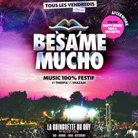 Besame Mucho – La Guinguette du Roy