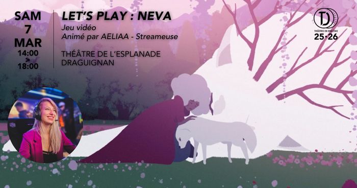 LET’S PLAY : NEVA