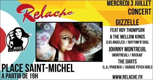 Relache n°10 : Gizzelle // Johnny Montreuil // The Darts