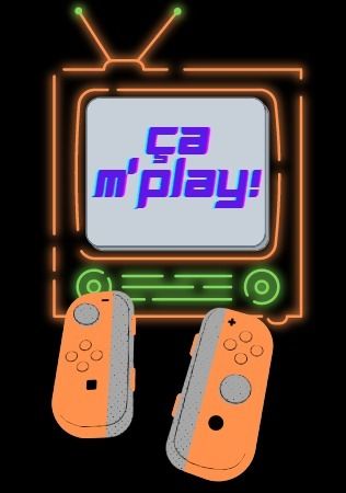 ça m'play !