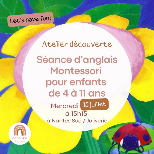 Atelier découverte pour enfants à Nantes : séance d'anglais Of Course Montessori