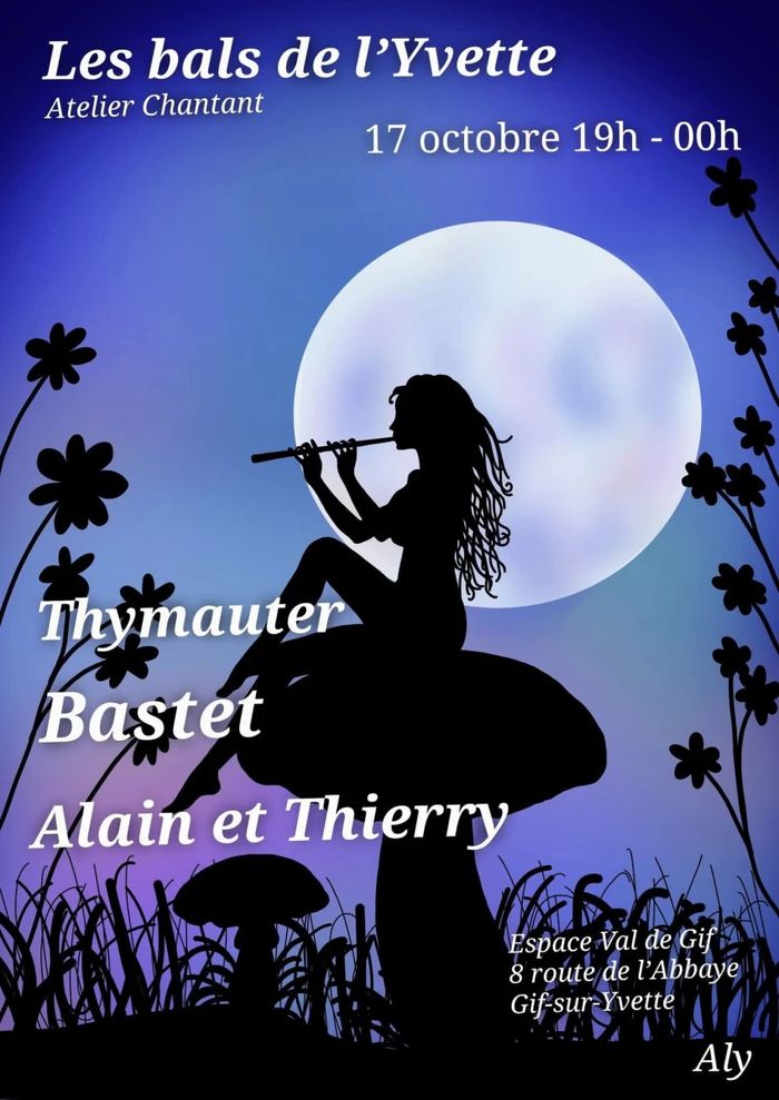 Bal Thymauter, Bastet, Duo Alain-Thierry