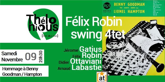 Felix Robin swing quartet feat Jérome Gatius