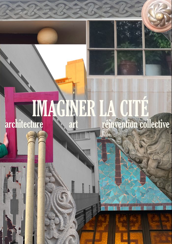 Imaginer la Cité : architecture, art, réinvention collective