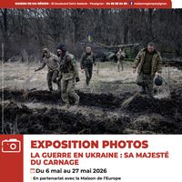 Exposition « La guerre en Ukraine : sa majesté du carnage »