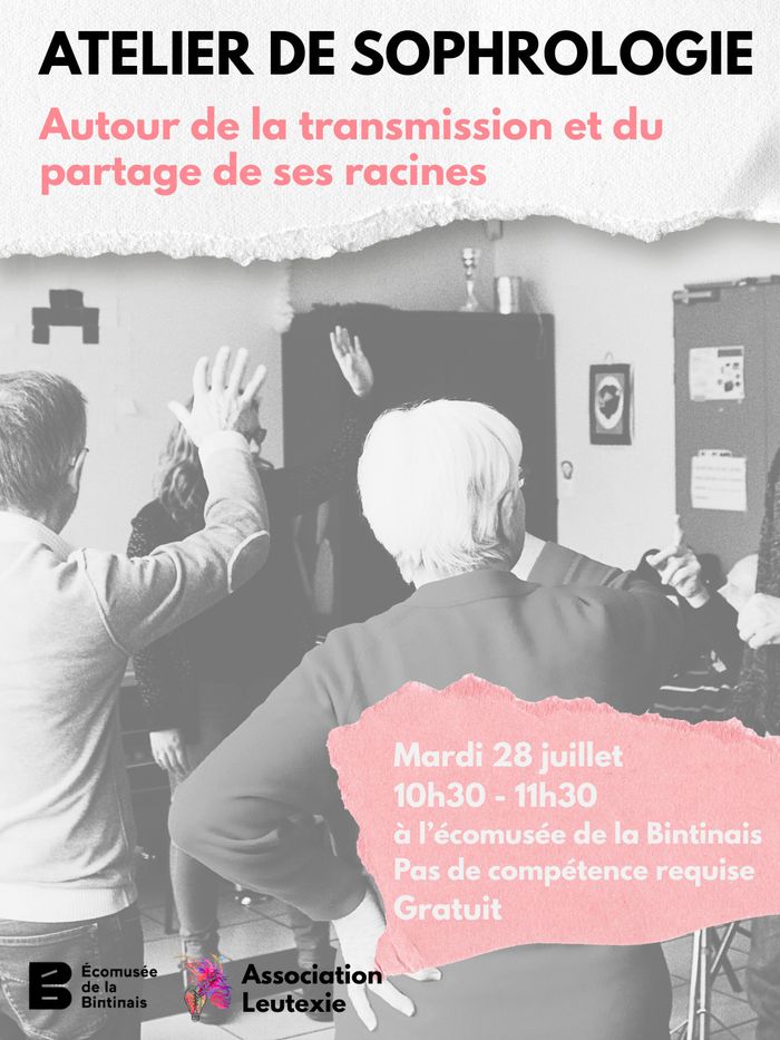 OPEN ÉCOMUSÉE | Transmission, partager ses racines, atelier de sophrologie avec Leutexie