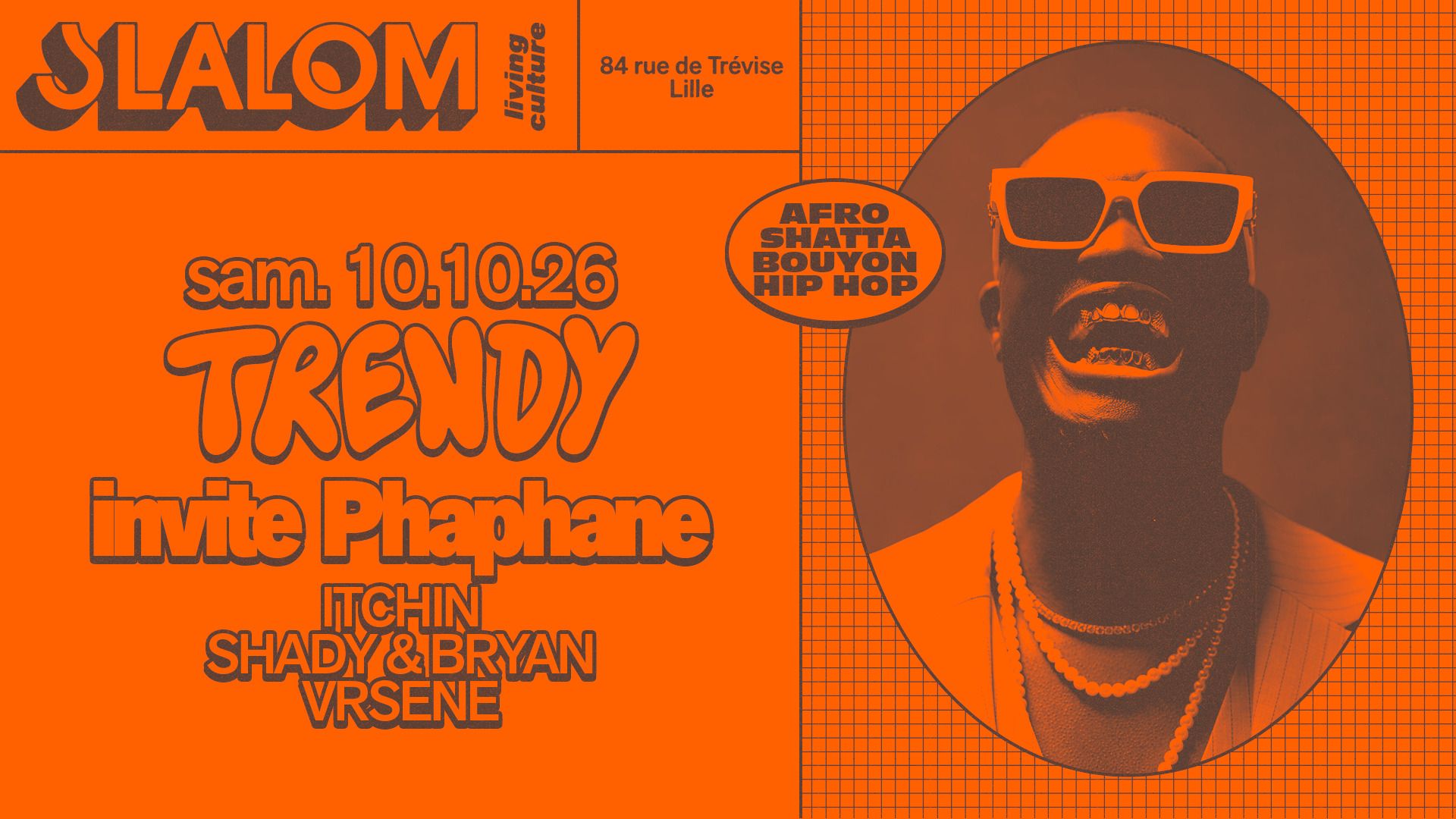 SLALOM : Trendy invite Phaphane — Afro • Shatta • HipHop