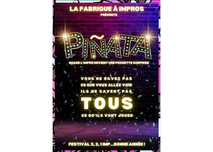 Piñata - 3, 2, 1 Bonne année à la Fabrique à Impros