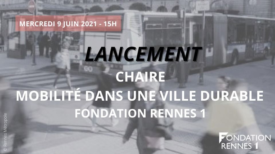 La Fondation Rennes 1 inaugure sa 14e chaire, conçue en partenariat avec Kéolis, Rennes Métropole, Groupe Legendre, SNCF et Lacroix
