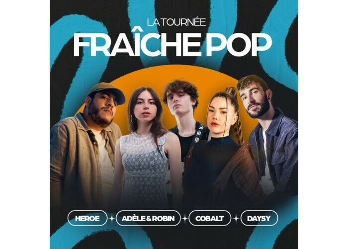 La Tournée Fraîche Pop : Adèle & Robin + Cobalt + Daysy + Heroe