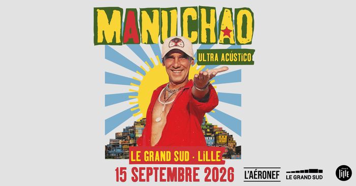 Manu Chao - Ultra Acústico + Madani Bali - COMPLET