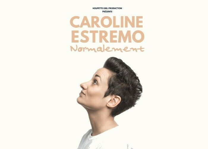Caroline Estremo : Normalement
