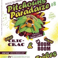 CONCERTS Pitchouns Paradaïze #8 : Cric-crac + Boum Boom
