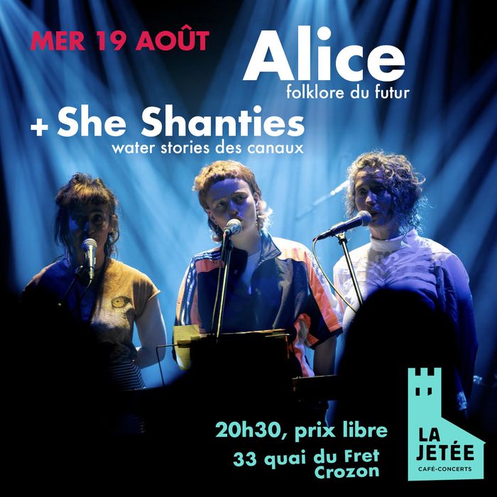 Alice / She Shanties