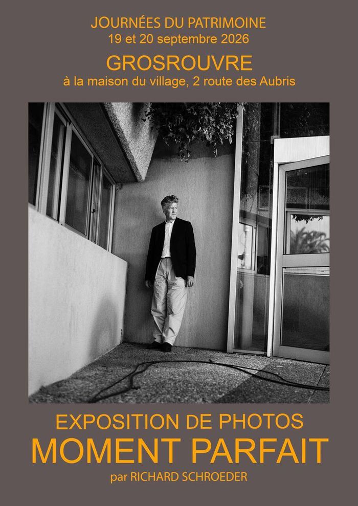 Exposition de photos "Moment parfait" par Richard Schroeder