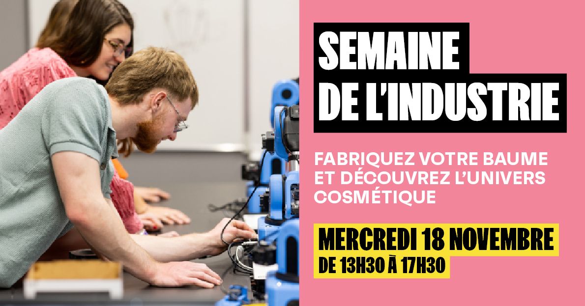 Semaine de l'industrie : découverte de la cosmétique