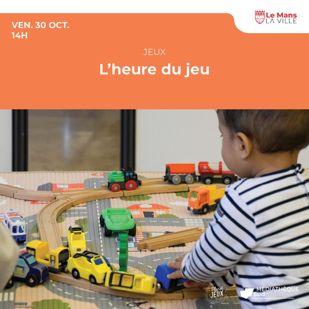 L’heure du jeu