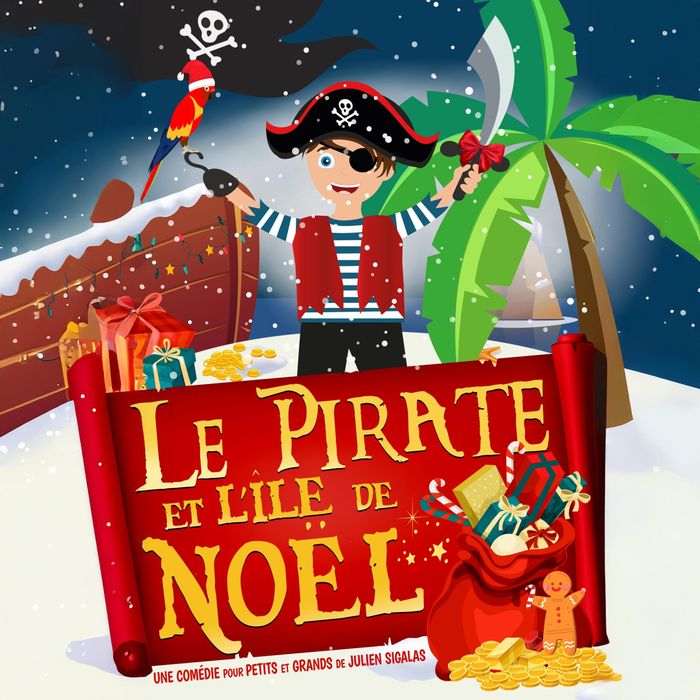 Le Pirate et l’île de Noël, Photo : Comédie de Metz · OpenAgenda