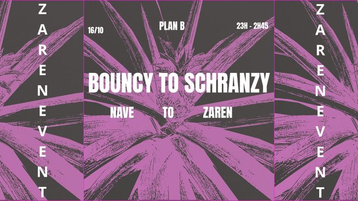 BOUNCY TO SCHRANZY