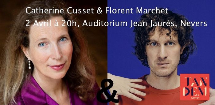 Festival Tandem Chapitre 3 / Catherine Cusset & Florent Marchet
