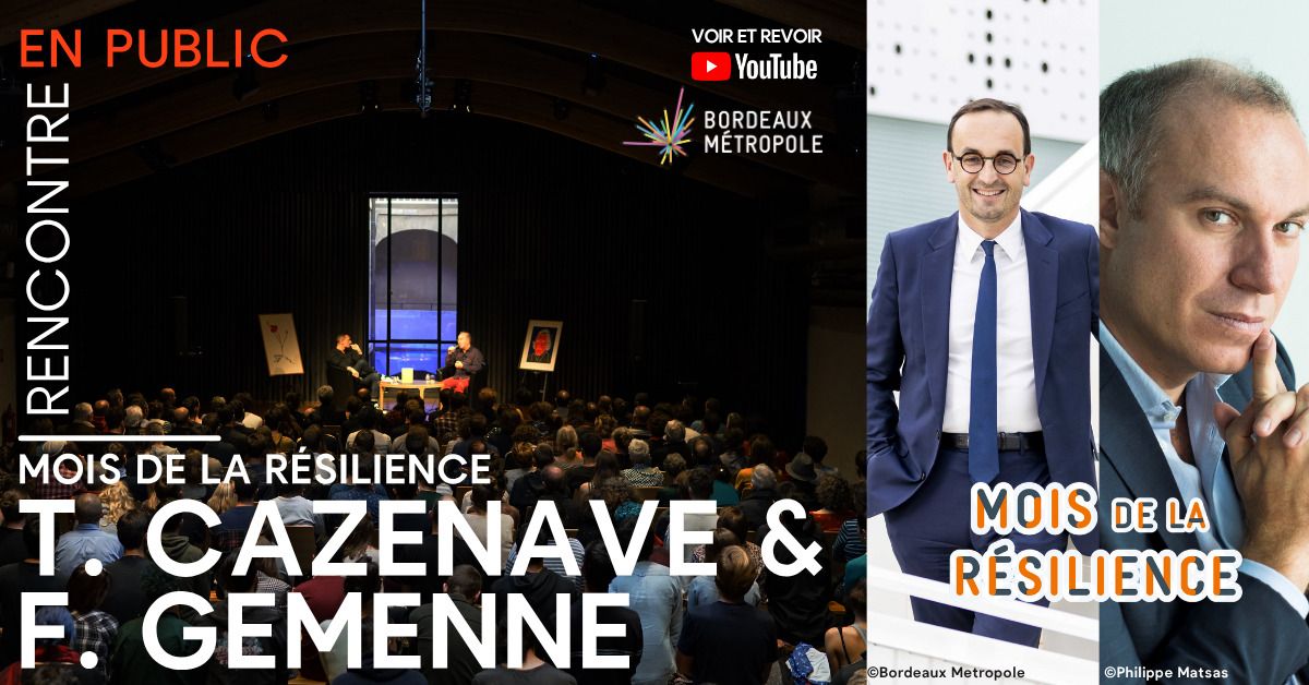 SUR INSCRIPTION - Rencontre avec Thomas Cazenave & François Gemenne