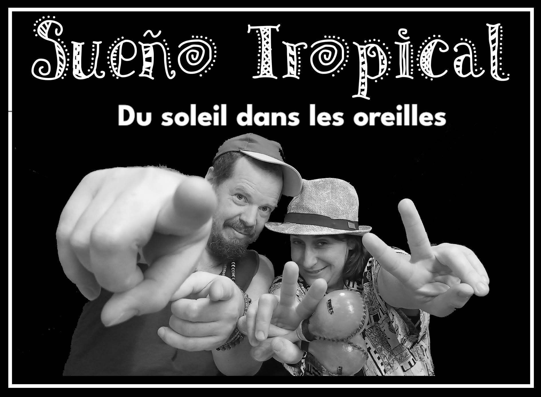 Soirée Sueno Tropical