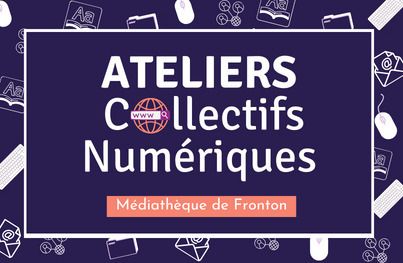 Atelier collectif numérique
